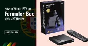 Blog header for how to watch iptv on formuler box